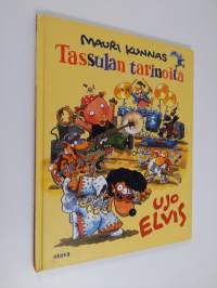 Tassulan tarinoita - Ujo Elvis