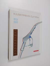 Kuusikymmentä öljytippaa : Unionin historiikki 1931-1991