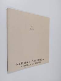 Neomanierismeja = Neomannerisms