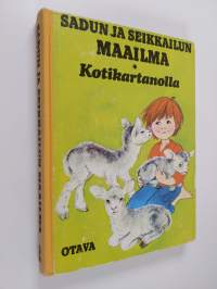 Sadun ja seikkailun maailma 2 : Kotikartanolla