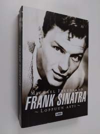 Frank Sinatra : loppuun asti