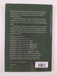 Heinähattu, Vilttitossu ja Littoisten riiviö (signeerattu, tekijän omiste)
