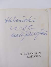 Kieltäydyin sodasta (signeerattu)