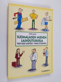 Suomalaisen miehen laihdutuskirja : tosi mies laihtuu, vaan ei kuihdu