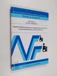 Käytännöllisluonteisia ja opiskelussa tarvittavia kirjoitustehtäviä ja niiden arviointi = Constructing and evaluating pragmatic/functional and study-skills relate...