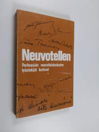 Neuvotellen : perheasiain neuvottelukeskusten työntekijät kertovat