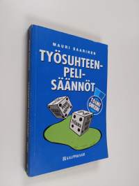Työsuhteen pelisäännöt