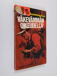 Väkevämmän oikeudella