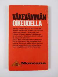 Väkevämmän oikeudella