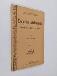 Kantopään lukuhuoneella : 2-näytöksinen kansannäytelmä