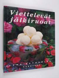 Viettelevät jälkiruoat