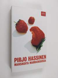 Mansikoita marraskuussa (ERINOMAINEN)