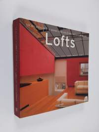 The big book of lofts Le grand livre des lofts = Das grosse Loftbuch