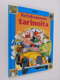 Kettukaupungin tarinoita