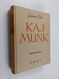 Kaj Munk : elämä ja teokset
