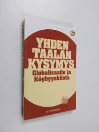 Yhden taalan kysymys : globalisaatio ja köyhyyskiista