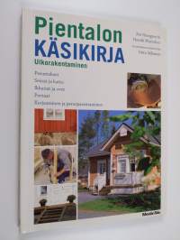 Pientalon käsikirja : ulkorakentaminen