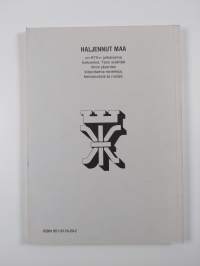 Haljennut maa : kokoelma novelleja, kertomuksia ja runoja