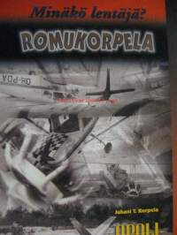 Romukorpela - Minäkö lentäjä?