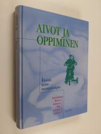 Aivot ja oppiminen : kliinistä lasten neuropsykologiaa