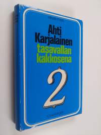 Ahti Karjalainen tasavallan kakkosena