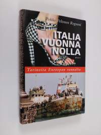 Italia vuonna nolla : tarinoita Euroopan rannalta