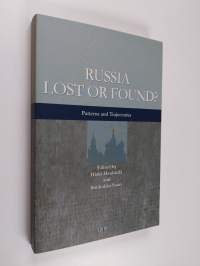 Russia lost or found : patterns and trajectories