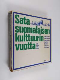 Sata suomalaisen kulttuurin vuotta 1870-luvulta nykyaikaan