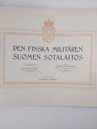 Den finska militären = Suomen sotalaitos. En samling illustrationer efter fotografier af Frans Engström med beskrifvande text af flera författare
