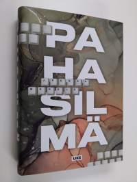 Pahasilmä (ERINOMAINEN)