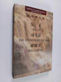 Wu Zi The Methods of the Sima Wei Liao Zi