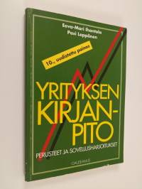 Yrityksen kirjanpito : perusteet ja sovellusharjoitukset