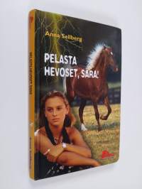 Pelasta hevoset, Sara!