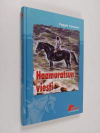 Haamuratsun viesti (ERINOMAINEN)