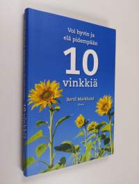 Voi hyvin ja elä pidempään : 10 vinkkiä