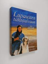 Lupausten tähtitaivaan alla : muisteluksia erään Jumalan juoksupojan elämästä