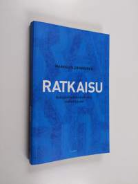 Ratkaisu : hoitajien edunvalvonnan monet kasvot (signeerattu, tekijän omiste, ERINOMAINEN)