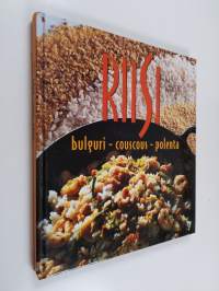 Riisi, bulguri, couscous, polenta