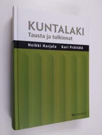 Kuntalaki : tausta ja tulkinnat