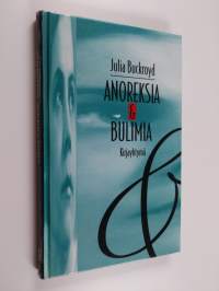 Anoreksia &amp; bulimia