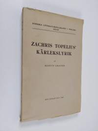 Zachris Topelius&#039;  kärlekslyrik