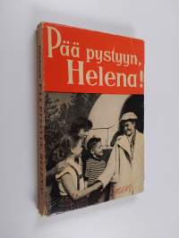 Pää pystyyn, Helena!