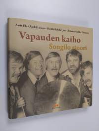 Vapauden kaiho : Songilo stoori