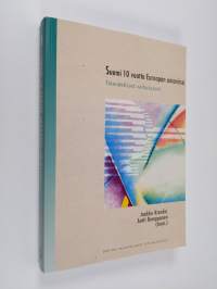 Suomi 10 vuotta Euroopan unionissa : taloudelliset vaikutukset