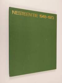 Nesteen tie 1948-1973