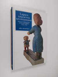 Lapsen tasa-arvoa tavoittamassa : Ensi- ja turvakotien liiton historiikki 1945-1990