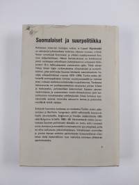 Suomalaiset ja suurpolitiikka : Venäjän diplomatia Suomen sanomalehdistön kuvastimessa 1878-1890