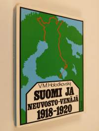 Suomi ja Neuvosto-Venäjä 1918-1920