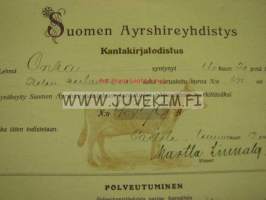 Suomen Ayrshireyhdistys Lehmä &quot;Onka&quot;, omistaja Hannes Palmrot, Partola, Tampere, Kasvattaja O. G. Schildt, Ilola, Suopelto -kantakirjatodistus 1925