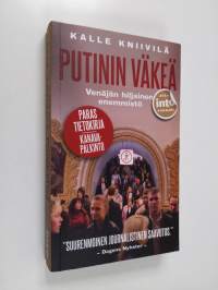 Putinin väkeä : Venäjän hiljainen enemmistö - Venäjän hiljainen enemmistö